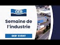  dcouvrez la semaine de lindustrie avec geb 