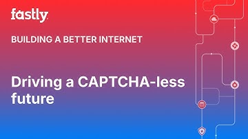 Driving a CAPTCHA-less future