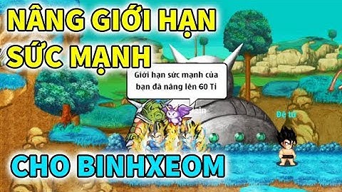[NRO] Binhxe0m | Đi mở giới hạn sức mạnh cho đệ tử và sư phụ lên 60ty