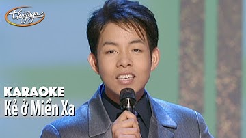 Karaoke | Kẻ Ở Miền Xa (Quang Lê)