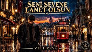 Seni Sevene Lanet Olsun (Canlı) | Veli Kaya | Official Audio | Melankolik Pop - Erkek Vokal
