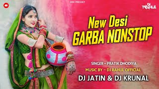 NEW DESI GARBA NONSTOP DJ JATIN & DJ KRUNAL