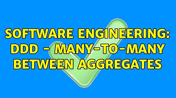 Software Engineering: DDD - Many-to-many between aggregates