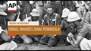 Israel Invades Sinai Peninsula - 1956 | Today In History | 29 Oct 18