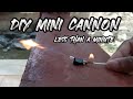 How to make a mini cannon from light bulb.less than a minute