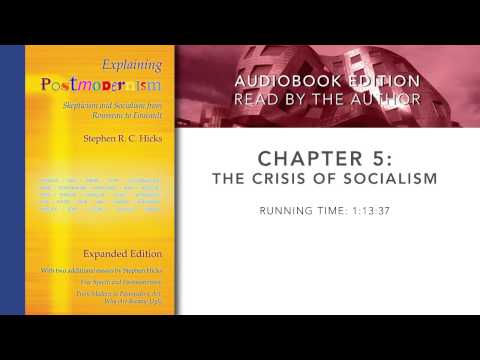 Explaining Postmodernism: Chapter 5: The Crisis of Socialism