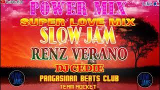 POWER MIX SUPER LOVE MIX | RENZ VERANO | MIX DJ's / Nonstop Slow