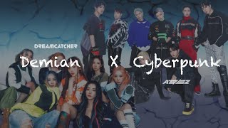 Dreamcatcher Demian x Ateez Cyberpunk Mashup