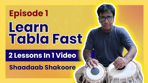 Tabla Masterclass Ep.1 Learn Tabla Fast | 2 Lessons in 1 | Beginner to Intermediate
