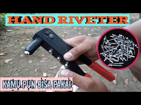 Video: Memasang Rivet: Bagaimana Meletakkannya Dengan Betul Dan Memaku Pada Logam Dengan Tangan Anda Sendiri? Bagaimana Cara Memaku Tiub Aluminium Dan Rivet Lain?