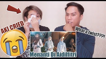 Menanti Di Aidilfitri   Wany Hasrita, Wani Syaz, Muna Shahirah, Wan Azlyn    REACTION