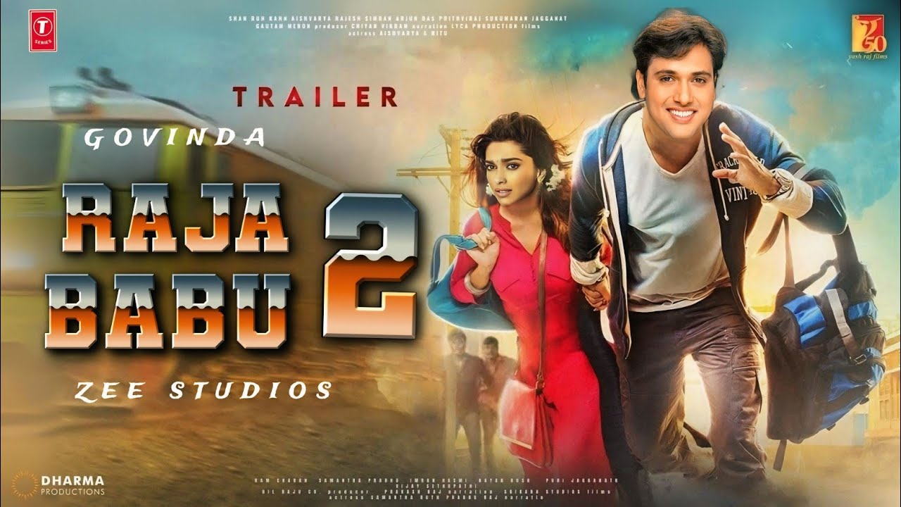 Raja Babu 2 - Official Trailer | Govinda | Deepika Padukone | Karishma ...