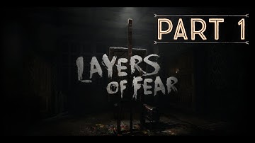 Layers of Fear Part 1 Prologue - Gameplay Playthrough PC 1440p 60fps (No Commentary)