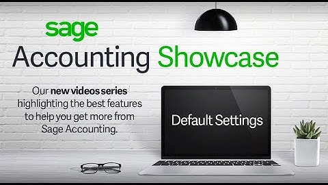 Sage Accounting   Default Settings