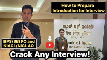 How to Introduce Yourself for NIACL AO, NICL AO, IBPS PO, SBI PO Interview