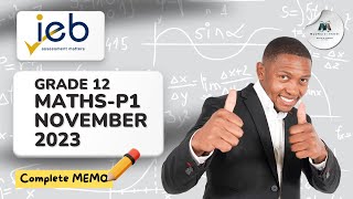 Grade 12 IEB Maths P1 - November 2023 | Mlungisi Nkosi