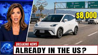 China’s $8,000 EV Is On US Roads—Detroit & Tesla Panic!