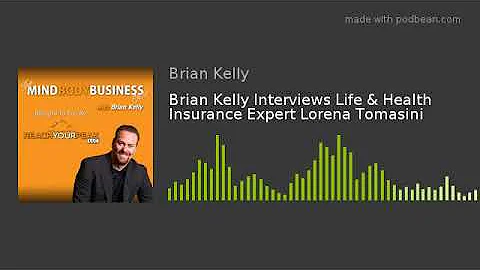 Brian Kelly Interviews Life & Health Insurance Exp...