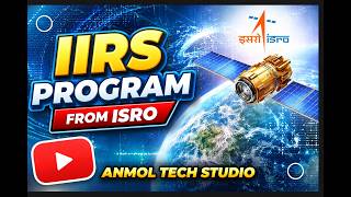 Iirs Program From Isro with Certificate   Free Space Science Course   Details Hindi
