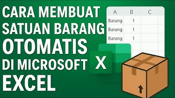 Cara Membuat Satuan Barang Otomatis di Microsoft Excel