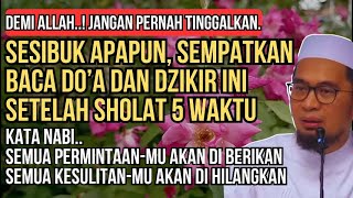 Download Lagu Dzikir Dahsyat Setelah Sholat Fardhu yang tidak Boleh Ditinggalkan | Ustadz Adi Hidayat MP3