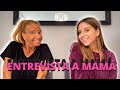 LE HAGO UNA ENTREVISTA A MI MAMÁ