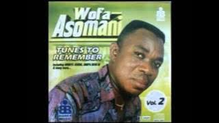 Wofa Asomani -    Mebo Nabodin