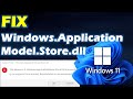 Fix Windows ApplicationModel Store dll Error