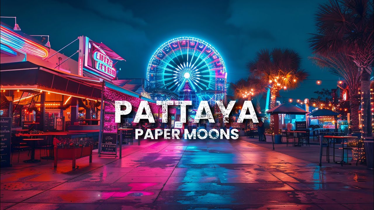 Paper Moons - Pattaya | 