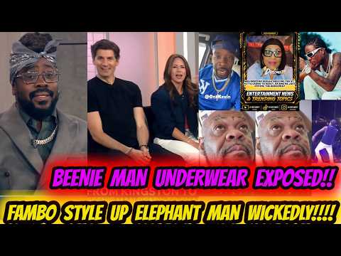 BEEENIE MAN UNDERWEAR QUESTIONING  FAMBO STYLE UP ELEPHANT MAN