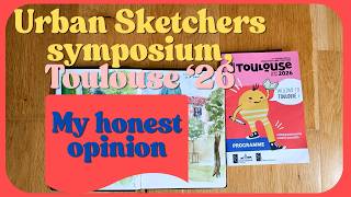 Urban Sketchers symposium Toulouse, is it worth it?