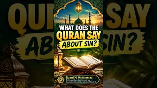 What Does the Quran Say About Sin? Major Sins Every Muslim Must Know | Ramzi M. Mohammad