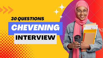 30 Chevening Questions and Answers Part 2 | CHEVENING SCHOLARSHIP INTERVIEW 2023