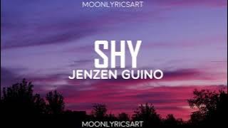 SHY - JENZEN GUINO COVER (Lyrics)