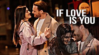 Eda & Serkan | If Love Is You