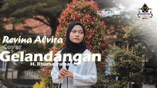 Video thumbnail of "GELANDANGAN (H.Rhoma Irama) - REVINA ALVIRA (Dangdut Cover)"