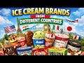 Ice Cream From Different Countries