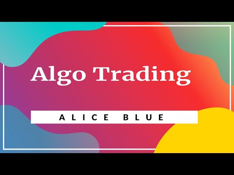 Algo Trading on Bank Nifty Options in Alice Blue