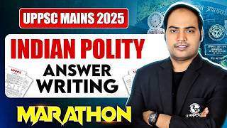 UPPSC Mains Answer Writing 🔥l Polity Marathon for UPPSC Mains 2025 | Imran Sir | PW UPPCS