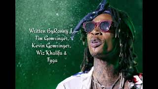 Contact (LYRICS) wiz khalifa ,Tyga,cubeatz & Ronny j