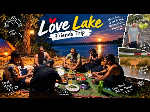 Love lake friends trip #dubai 