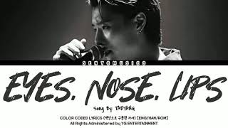 WOODZ (조승연)  - 'EYES, NOSE, LIPS' (by TAEYANG) Color Coded Lyrics [ENG/HAN/ROM]