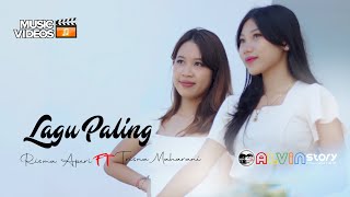 LAGU PALING - DUO Alvin Story | Risma Aperi Feat Trisna Maharani ( Official Music Video )