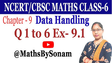 Q 1 to 6 Exercise 9.1 Chapter 9 Data Handling  NCERT Maths Class 6 || MathsBySonam