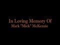 Mick McKenzie Memorial Video