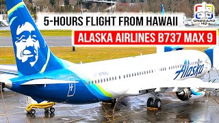 TRIP REPORT | First Time on Alaska B737 MAX 9 | Honolulu to Los Angeles | Alaska Boeing 737-9 MAX