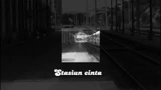 Setia band - Stasiun Cinta tiktok version (speed up   Reverb)