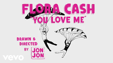 flora cash - You Love Me (Lyric Video)