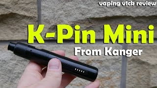 Kanger K-Pin Mini Kit - Quick Look