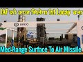 Indian Airforce को मिला First Localy Made Medium Range Surface To Air Missile Syatem